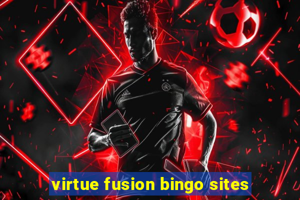 virtue fusion bingo sites